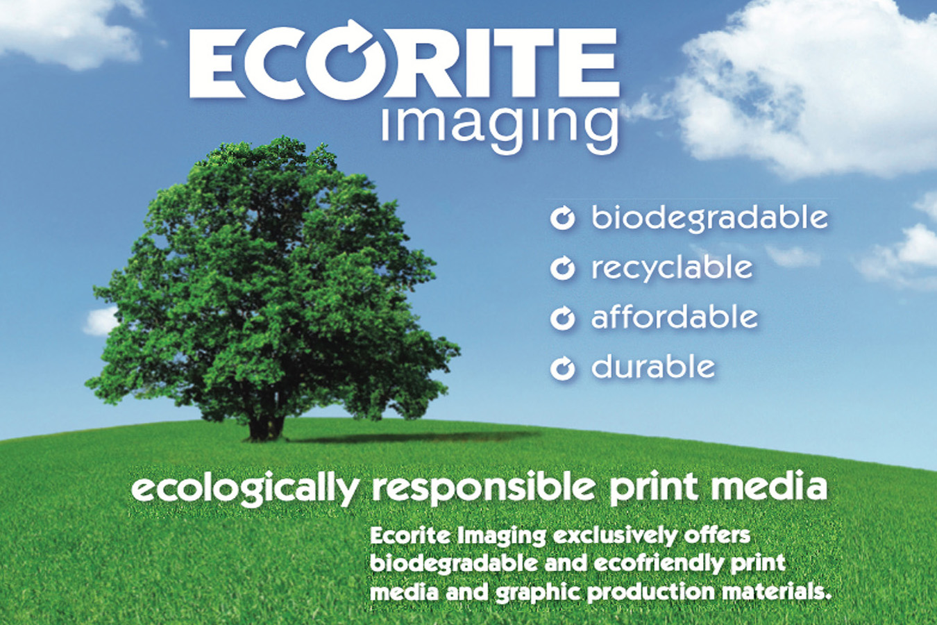 Ecorite 1 : Biodegradable and Recycled Print Materials = Eco Responsible Graphic Solutions