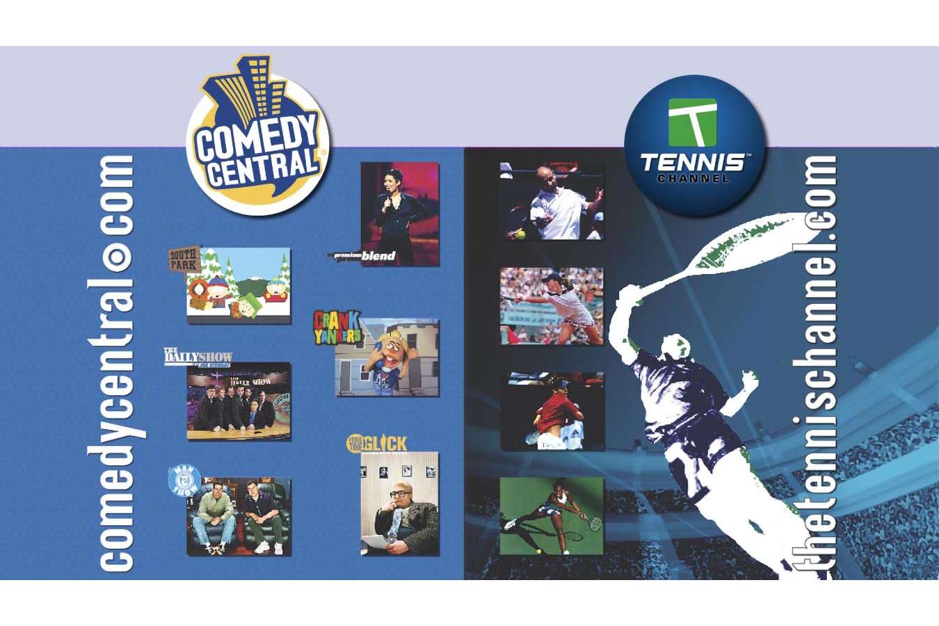 Display Grfx 5 : Comedy Central and the Tennis Channel combined table-top display