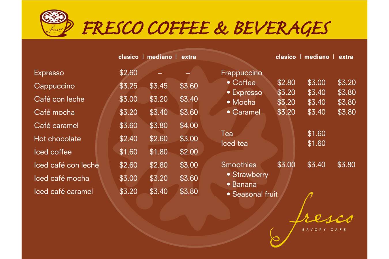 Fresco Coffee : Fresco Café beverage menu board
